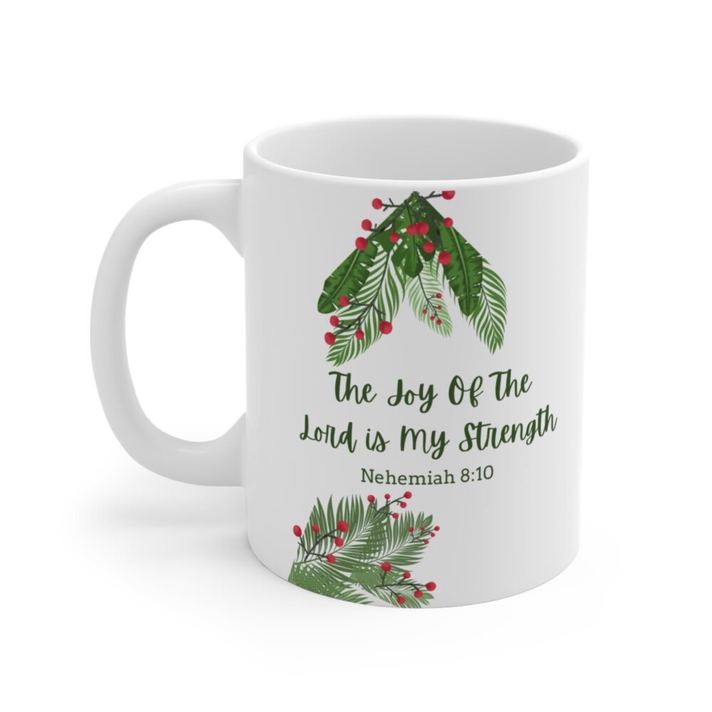 The Joy Of the Lord is My Strength - Nehemiah 8:10, Motivational Coffee Cup, Christian Gift, Stationery, Home Decor, Holiday Drinkware - Image 2